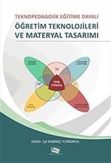 Teknopedagojik Eğitime Dayalı Öğretim Teknolojileri ve Materyal Tasarımı