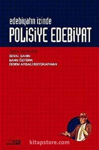 Edebiyatın İzinde Polisiye Edebiyat