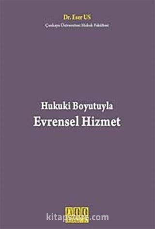 Hukuki Boyutuyla Evrensel Hizmet