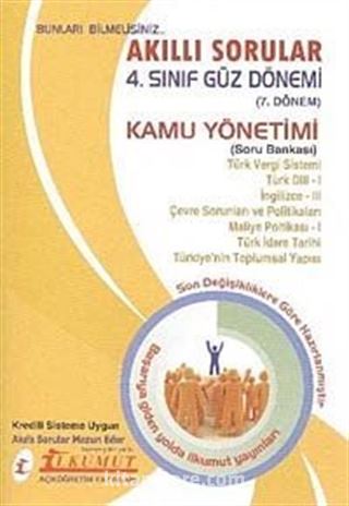 Akıllı Sorular 4. Sınıf Güz Dönemi 7. Dönem Kamu Yönetimi Soru Bankası