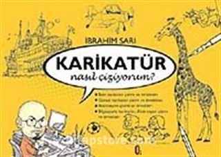 Karikatür Nasıl Çiziyorum?