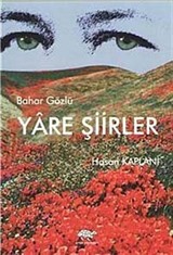 Bahar Gözlü Yare Şiirler