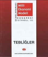 Uluslararası Milli Ekonomi Modeli Kongresi / Tebliğler