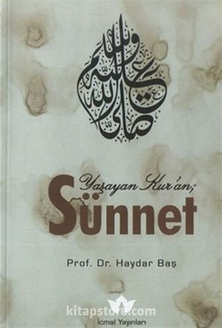 Yaşayan Kur'an: Sünnet