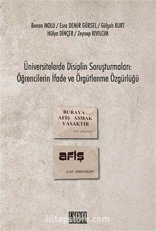 Üniversitelerde Disiplin Soruşturmaları: Öğrencilerin İfade ve Örgütlenme Özgürlüğü