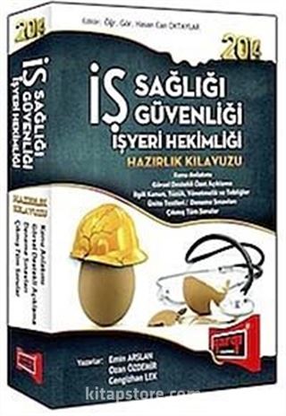 2014 İş Sağlığı Güvenliği İşyeri Hekimliği Hazırlık Kılavuzu