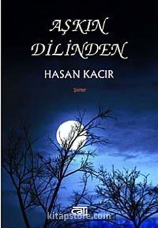 Aşkın Dilinden