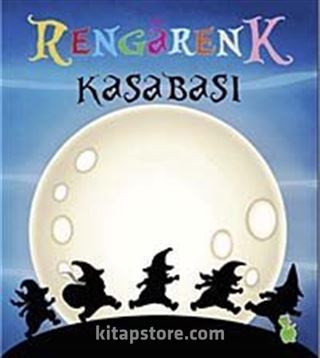 Rengarenk Kasabası