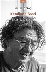 Kuralların Saati - Unutulmak Tozları