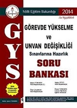 2014 GYS Görevde Yükselme ve Ünvan Değişikliği Sınavlarına Hazırlık Soru Bankası