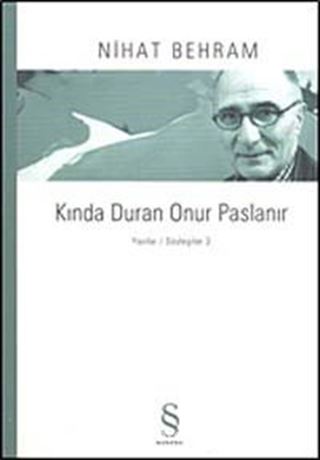 Kında Duran Onur Paslanır