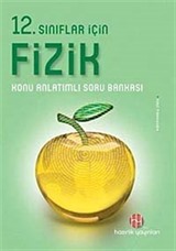 12. Sınıflar İçin Fizik Konu Anlatımlı Soru Bankası