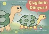 Çizgilerin Dünyası! / Bilgiye Yolculuk