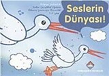 Seslerin Dünyası! / Bilgiye Yolculuk