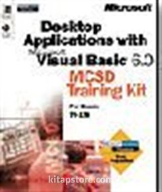 Desktop Applications with Microsoft Visual Basic 6.0 MCSD Training Kit