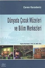 Dünyada Çocuk Müzeleri ve Bilim Merkezleri