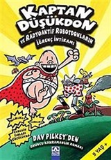 Kaptan Düşükdon ve Radyoaktif Robotdonların İğrenç İntikamı (10. Kitap)