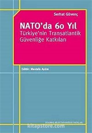 NATO'da 60 Yıl