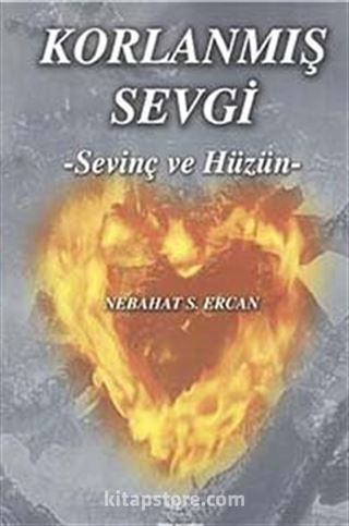 Korlanmış Sevgi