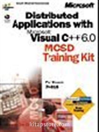 Distributed Applications with Microsoft Visual C++ 6.0 MCSD Training Kit