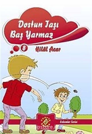 Dostun Taşı Baş Yarmaz