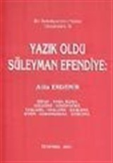 Yazık Oldu Süleyman Efendiye