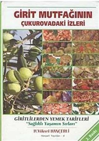 Girit Mutfağının Çukurovadaki İzleri