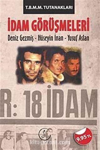 İdam Görüşmeleri / Deniz Gezmiş-Hüseyin İnan-Yusuf Aslan