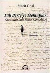 Lali Berte'ye Mektuplar (Aramak Lali Berte Demektir)