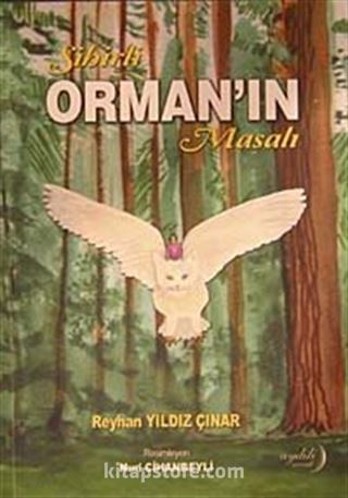 Sihirli Orman'ın Masalı