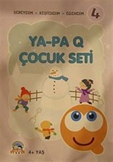 Ya-Pa Q Çocuk Seti -4 (4+ Yaş