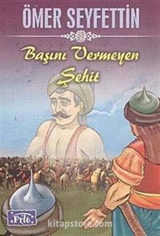 Başını Vermeyen Şehit