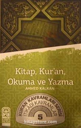 Kitap, Kur'an, Okuma ve Yazma