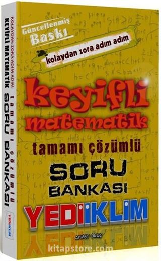 Keyifli Matematik Tamamı Çözümlü Soru Bankası