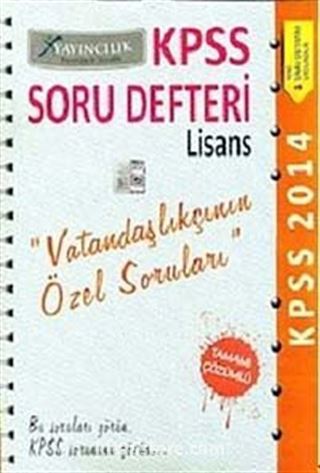 2014 KPSS Soru Defteri Lisans Vatandaşlıkçının Özel Soruları