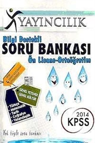 2014 KPSS Bilgi Destekli Soru Bankası - Ön Lisans-Ortaöğretim