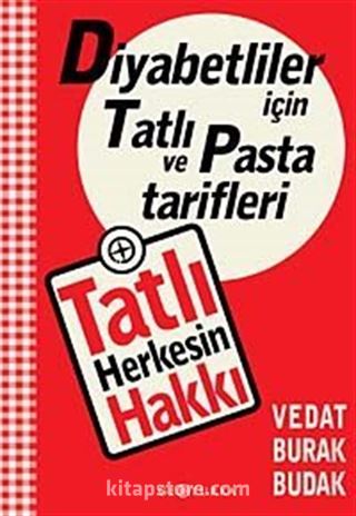 Tatlı Herkesin Hakkı