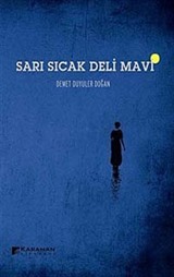 Sarı Sıcak Deli Mavi