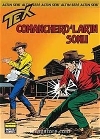 Altın Teks: 166 Comanchero'ların Sonu