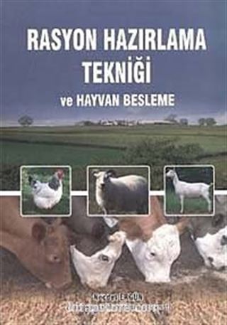 Rasyon Hazırlama Tekniği ve Hayvan Besleme