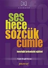 Ses Hece Sözcük Cümle Fonolojik Farkındalık Eğitimi