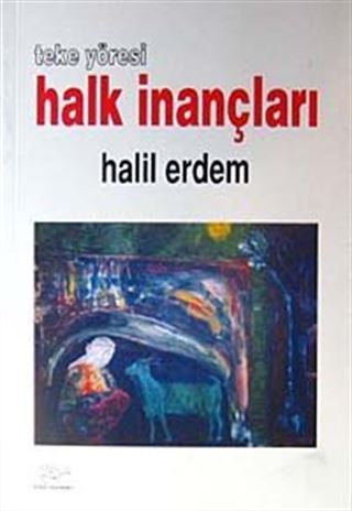 Teke Yöresi Halk İnançları