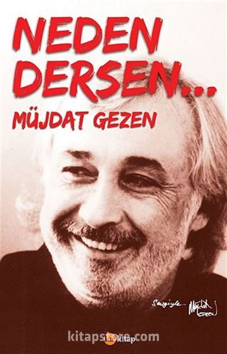 Neden Dersen...