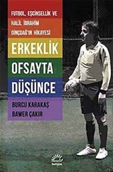 Erkeklik Ofsayta Düşünce