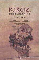 Kazak Destanları 12 - Seyitbek