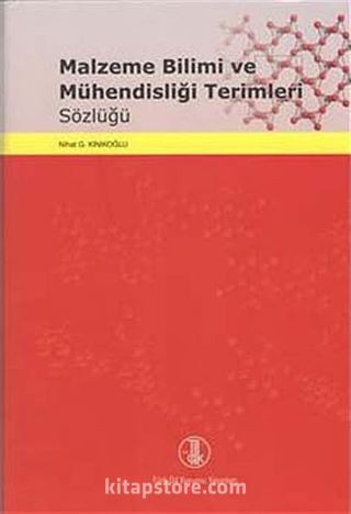 Malzeme Bilimi ve Mühendisliği Terimleri Sözlüğü