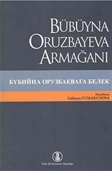 Bübüyna Oruzbayeva Armağanı