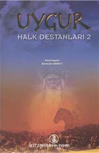 Uygur Halk Destanları -2