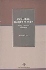 Türk Dilinde Izdırap Söz Bilgisi