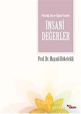 Psikoloji,Din ve Eğitim Yönüyle İnsani Değerler